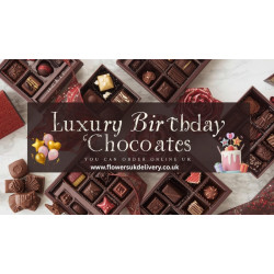 Luxury Birthday Chocolates You Can Order Online in the UK